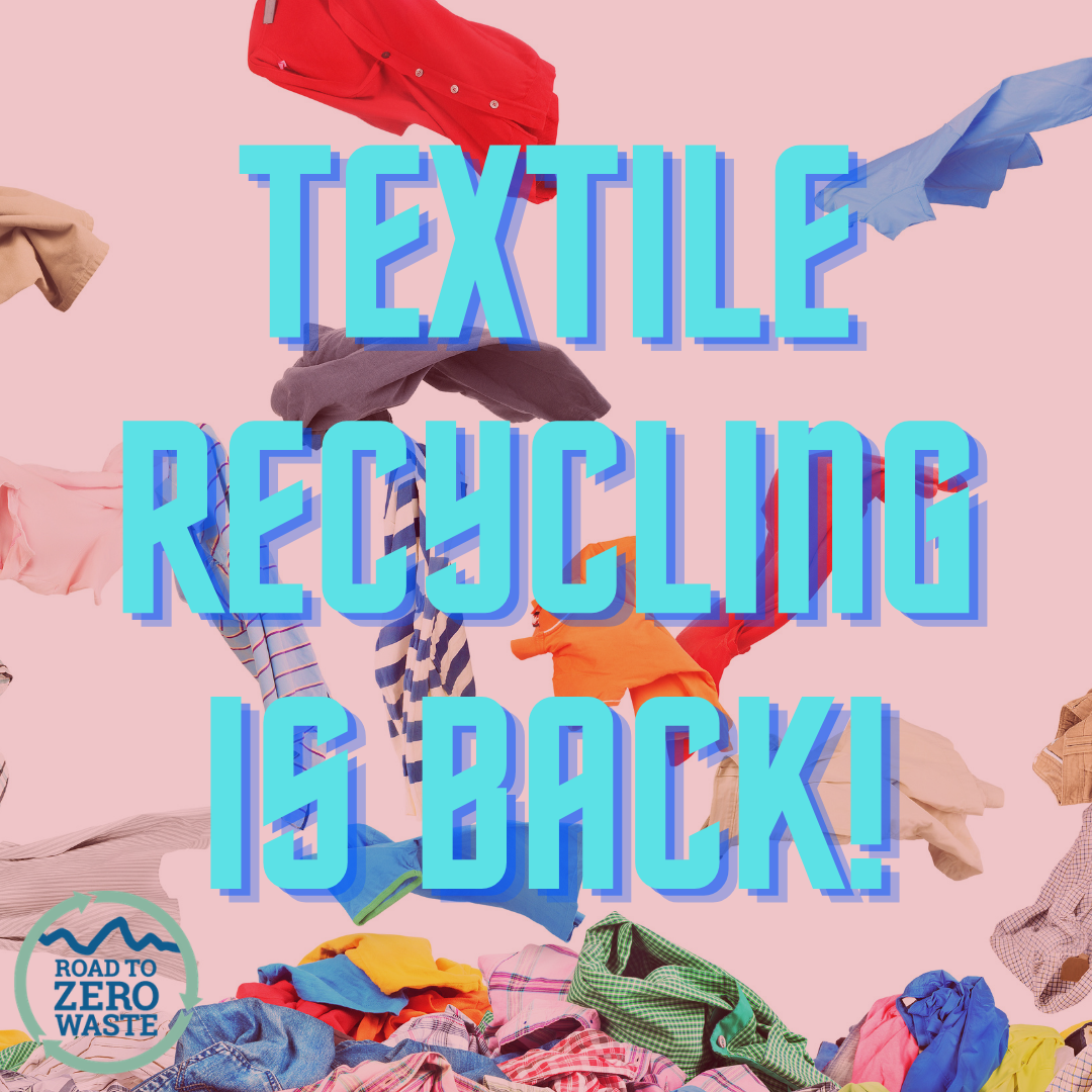 textile recycling is back!