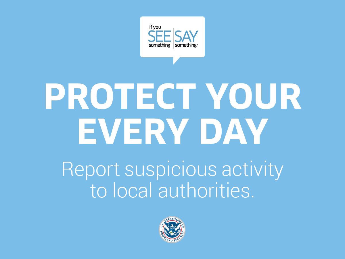 See Something Say Something: Protect your every day